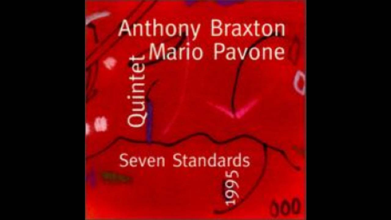 Anthony Braxton Quintet   7 Standards   All Or Nothing At All  Braxton, Chapin , Pavone, Douglas, Pheeroan