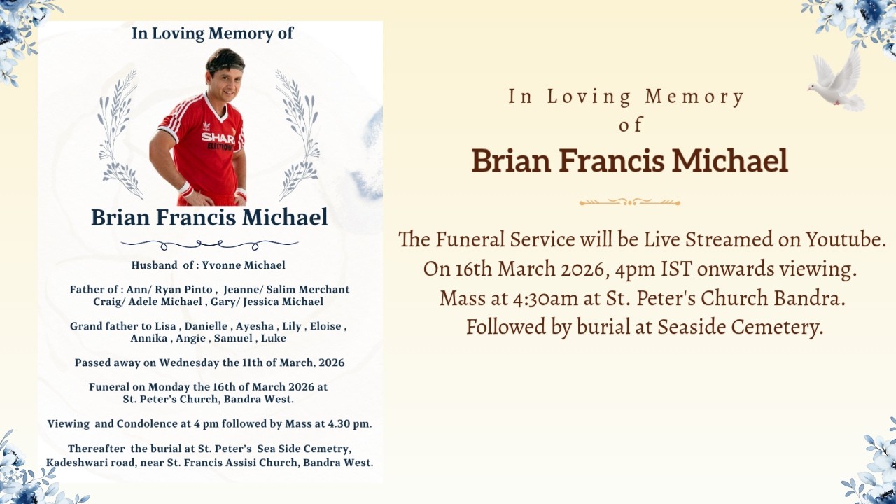Funeral Service of Brian Francis Michael | 16th Mar 2026, 4pm IST onwards