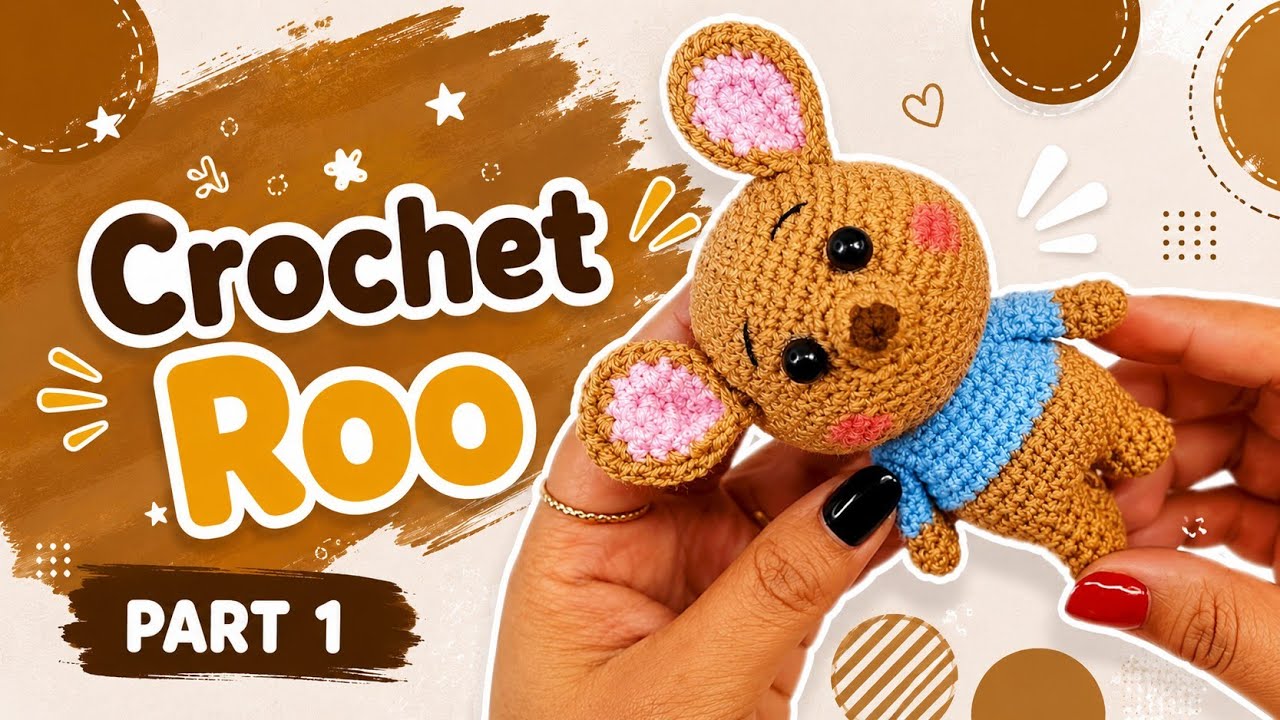How to Crochet a Roo-Inspired Doll | Amigurumi Tutorial