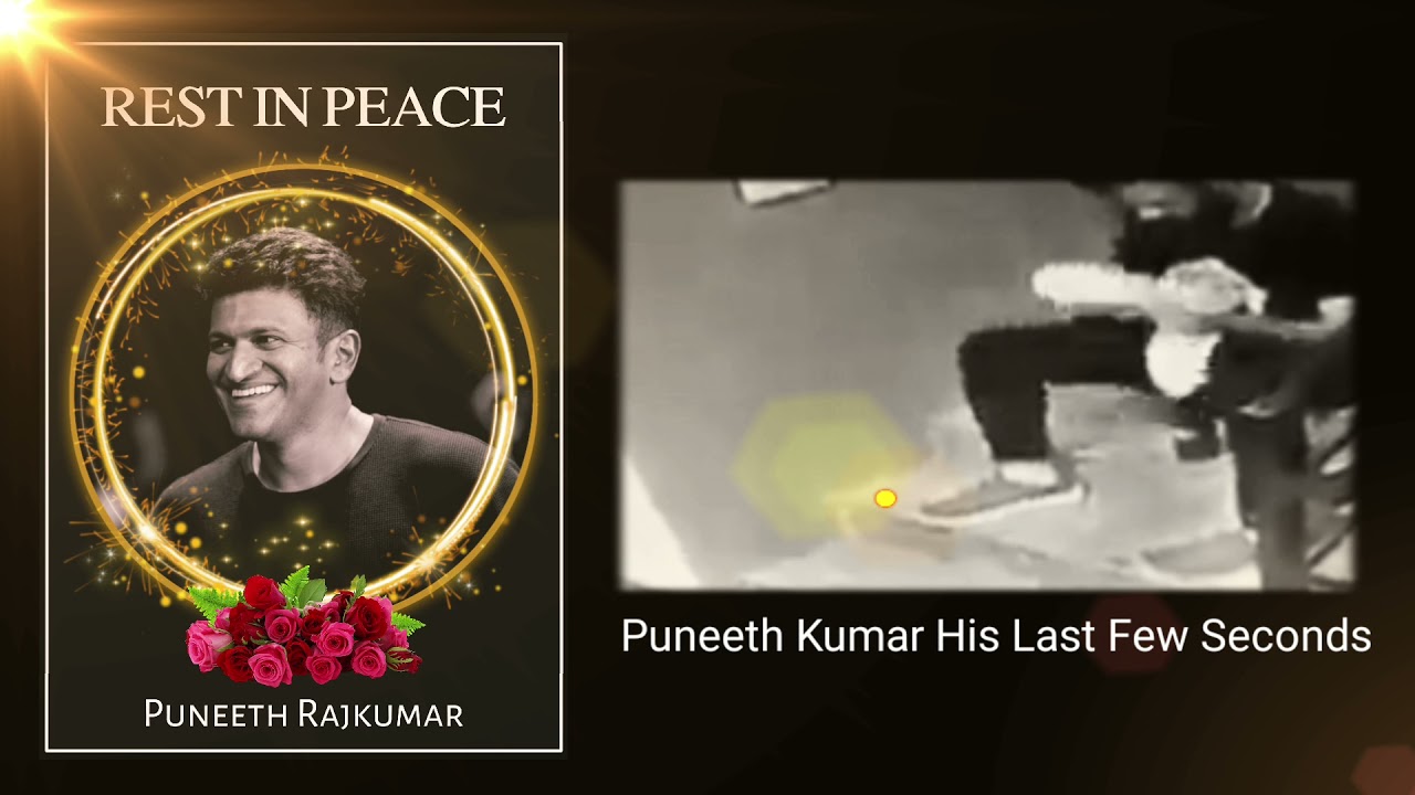Puneeth Rajkumar Death video