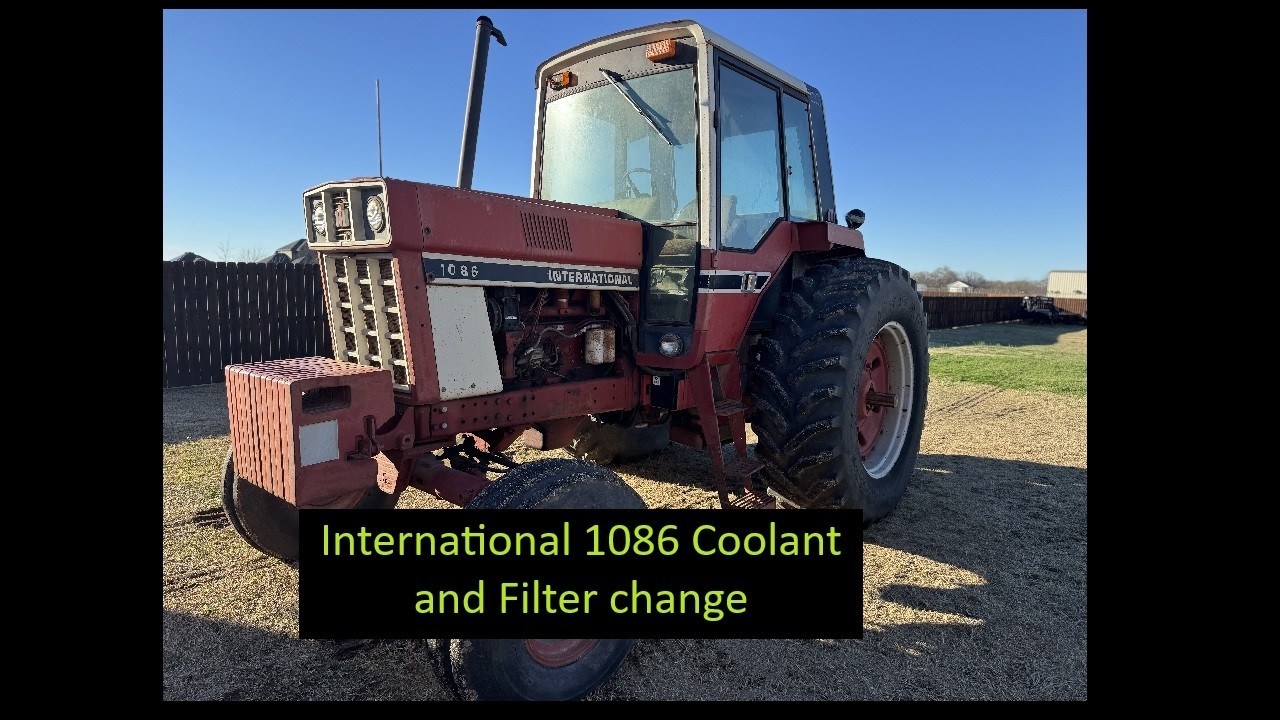 IH 1086 Coolant and Filter Change