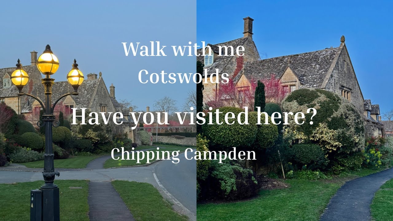 Walking Through Chipping Campden | A Beautiful Cotswolds Village