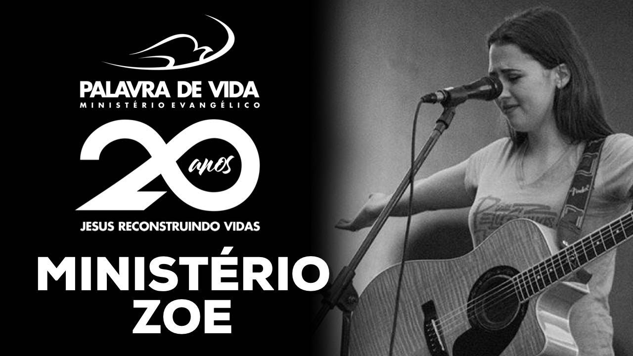 MINISTÉRIO ZOE | 10/04/2018