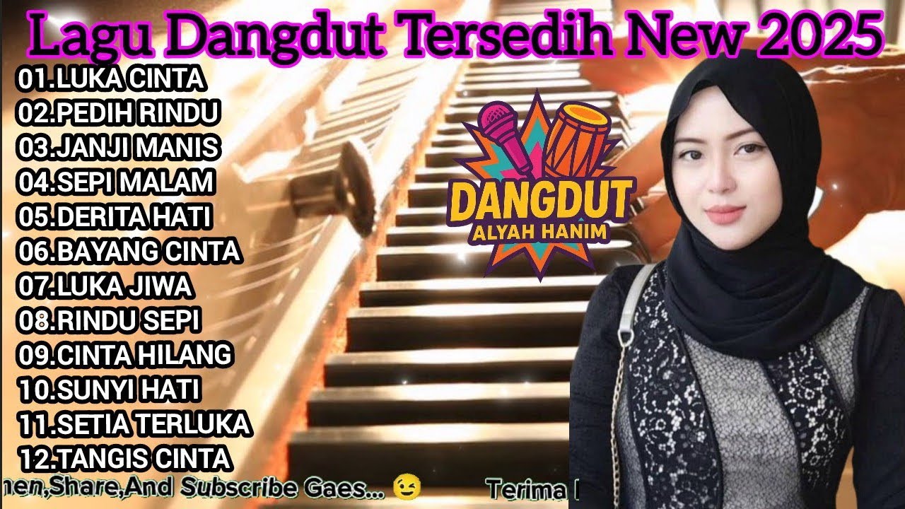 KUMPULAN LAGU DANGDUT TERSEDIH NEW 2025 |  JANJI MANIS • Lagu Paling Galau Bikin Nangis 😭