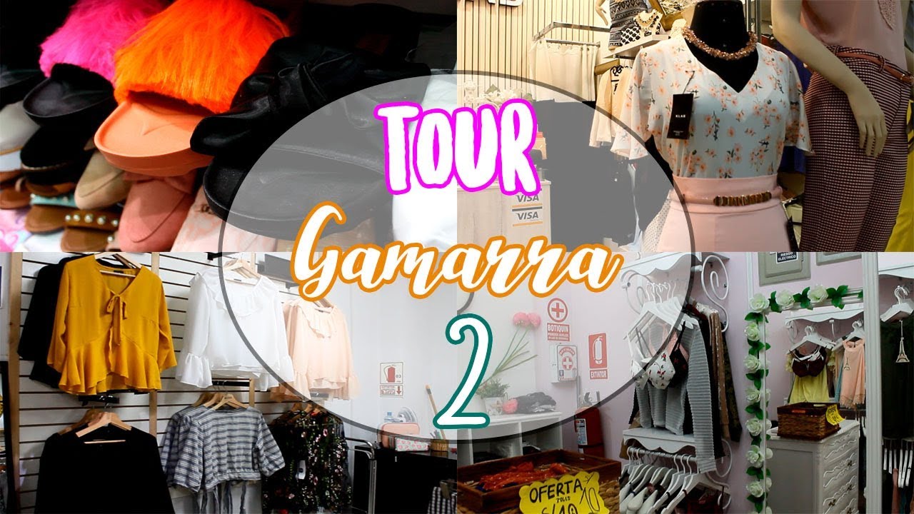 TOUR A GAMARRA 2 PARTE / OLALÁ