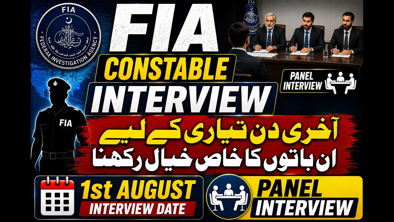 FIA Constable Interview 2026 Last Day Preparation 10 Questions You Must Answer Before Your Interview