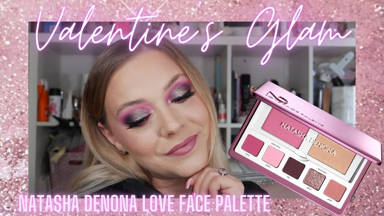 LET'S GET GLAM 💗 VALENTINES / GALENTINES GLAM WITH NATASHA DENONA LOVE FACE PALETTE 💗