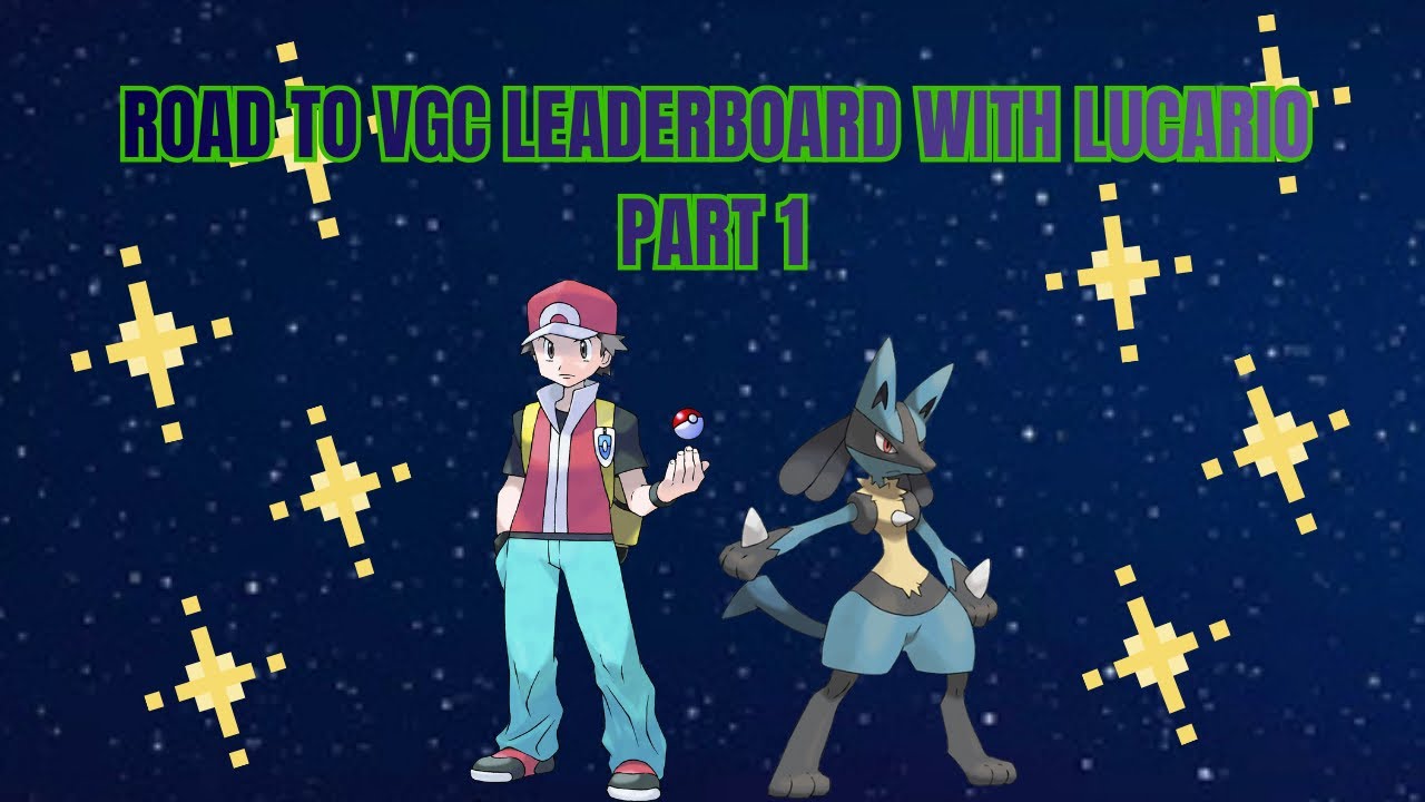 VGC Leaderboard with Lucario Part 1 | Pokémon Showdown