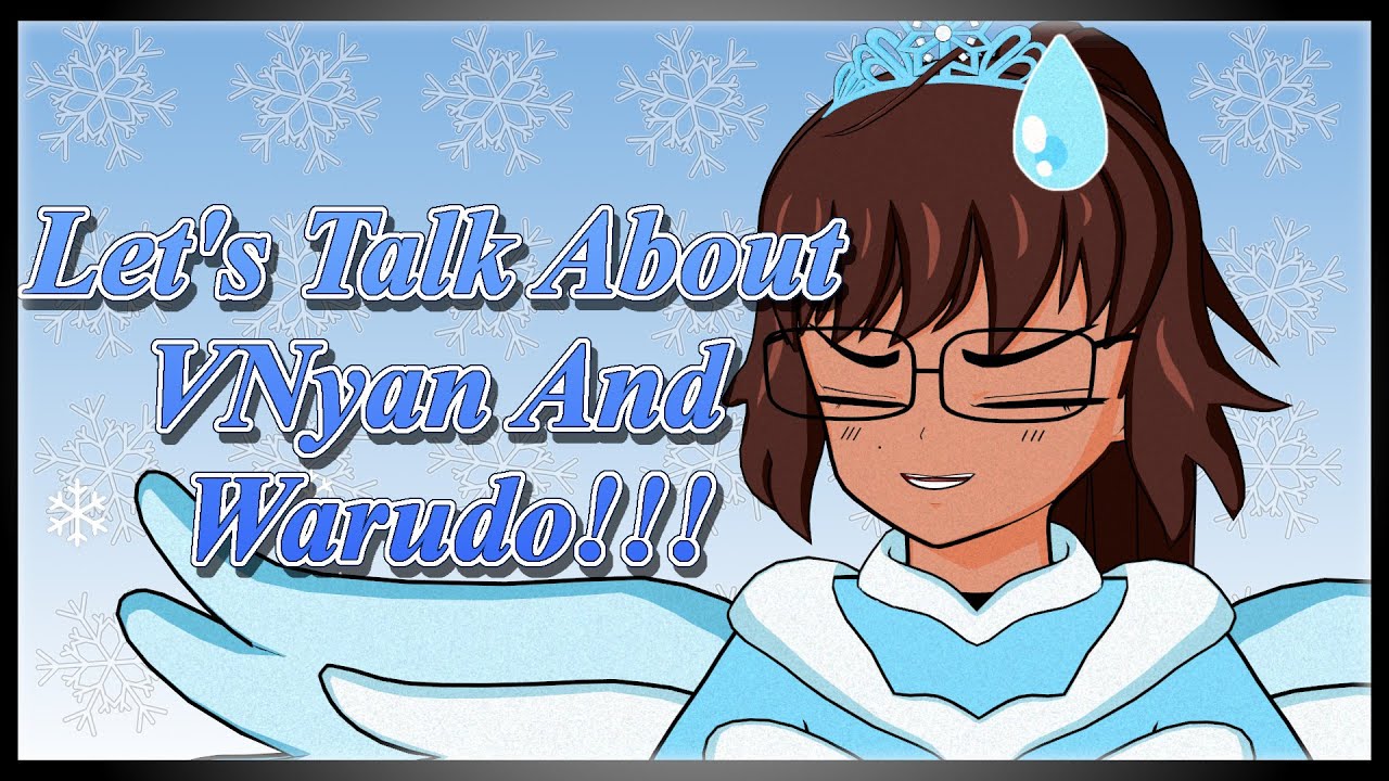 Let's Talk About VNyan And Warudo!!!