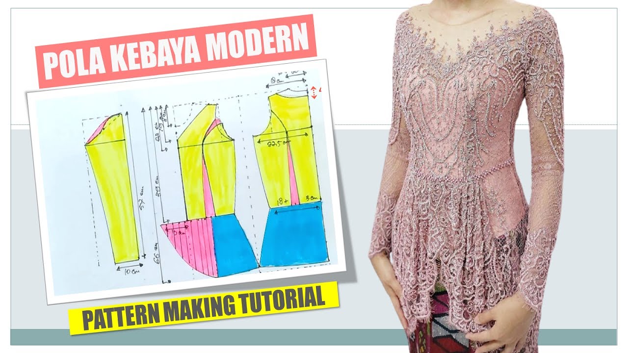 PECAH POLA KEBAYA MODERN PESTA ~ PATTERN MAKING TUTORIAL