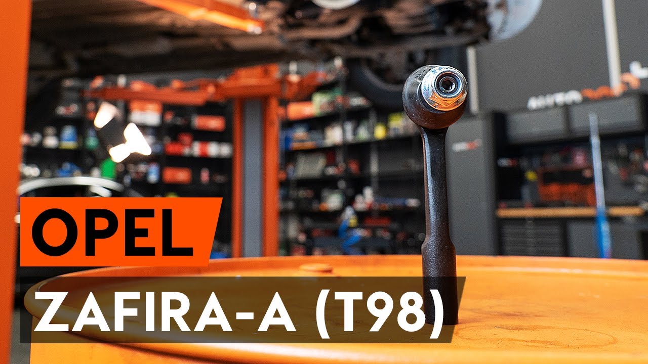 How to change tie rod end / track rod end on OPEL ZAFIRA-A 1 (T98) [TUTORIAL AUTODOC]