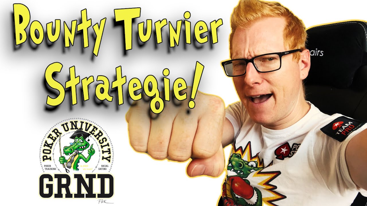 Bounty Turnier Strategie | GRND University Poker Training (12.08.2020)