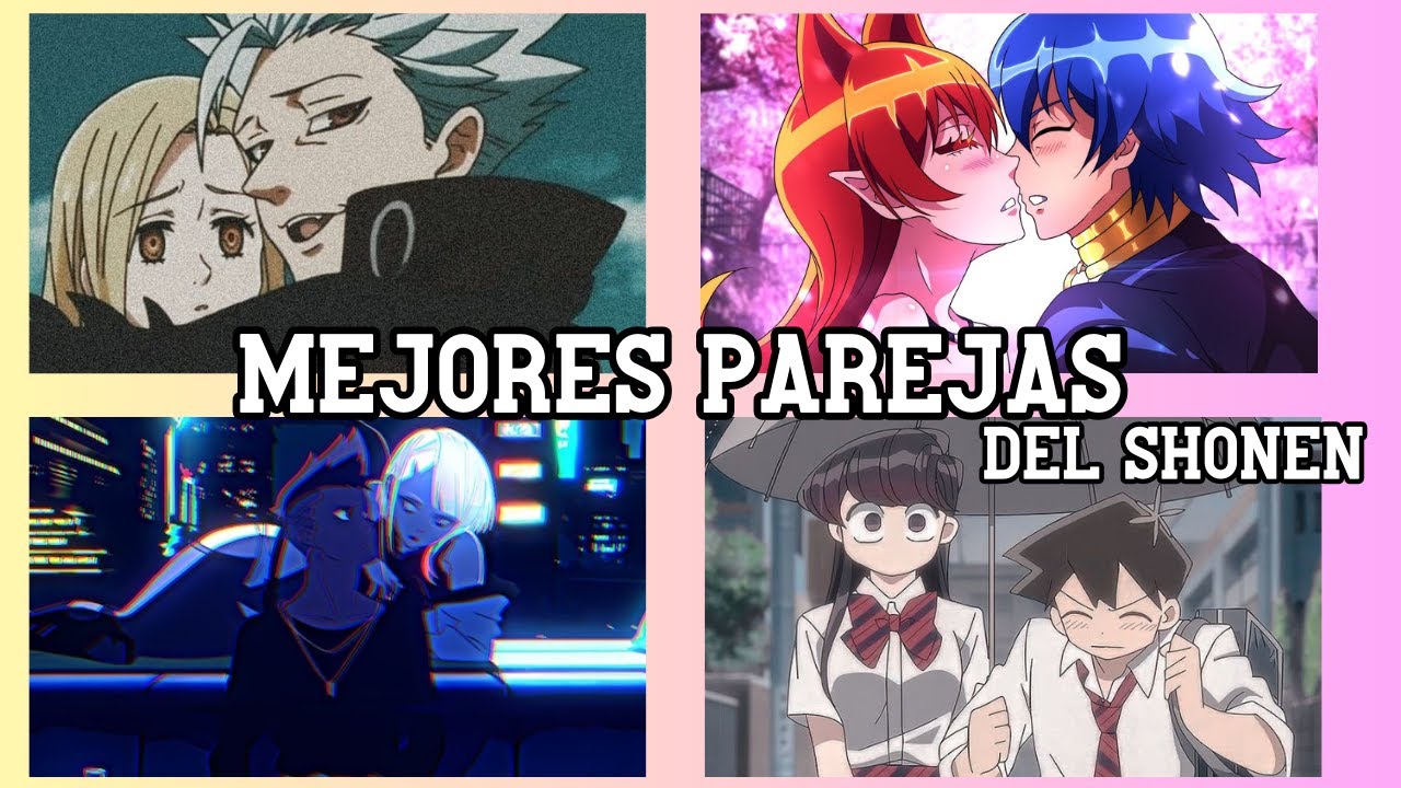 mejores parejas del shonen part. 1