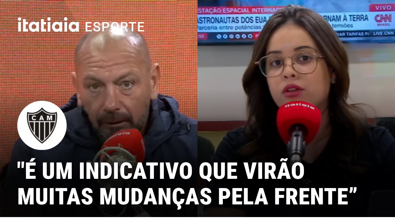 COMENTARISTAS ANALISAM MUDANÇAS QUE PODEM ACONTECER NO ATLÉTICO