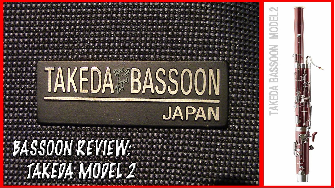 BASSOON REVIEW: TAKEDA MODEL 2