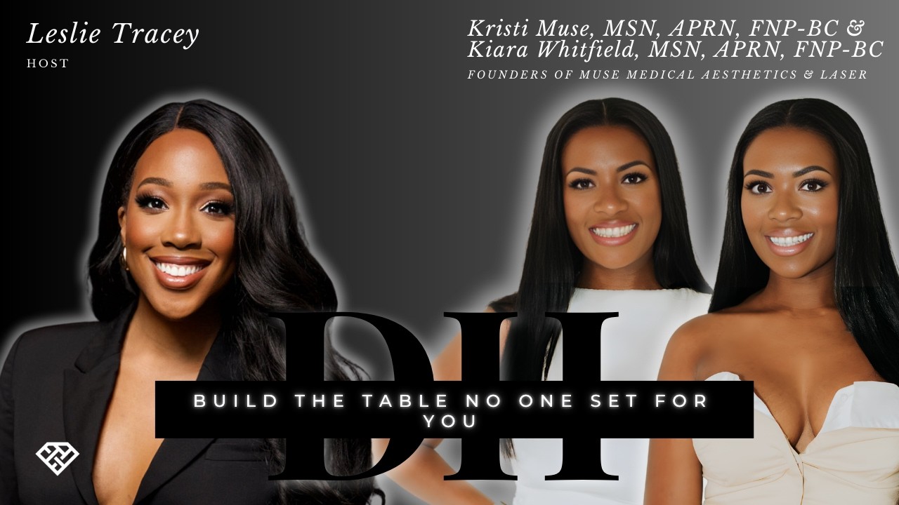 EP 70: Build the Table No One Set for You with Kristi Muse and Kiara Whitfield