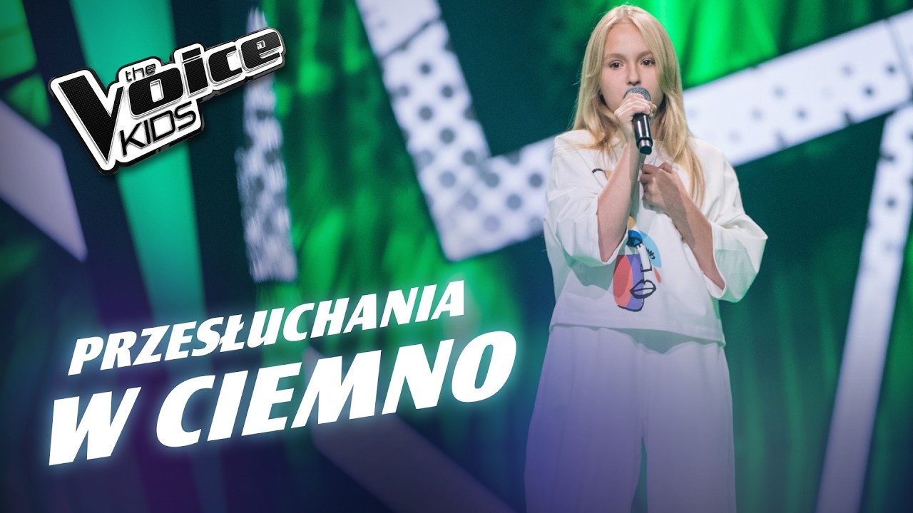 Hania Kukuszka - &bdquo;Anyone I Want To Be&rdquo; - Przesłuchania w ciemno | The Voice Kids Poland 9