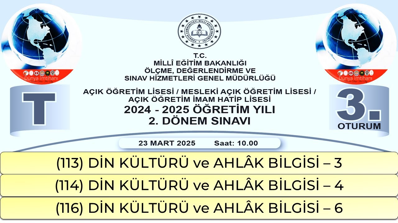 2025 / 2. DÖNEM / AÇIK ÖĞRETİM LİSESİ / DİN KÜLTÜRÜ ve AHLÂK BİLGİSİ – 3-4-6 / 3. OTURUM