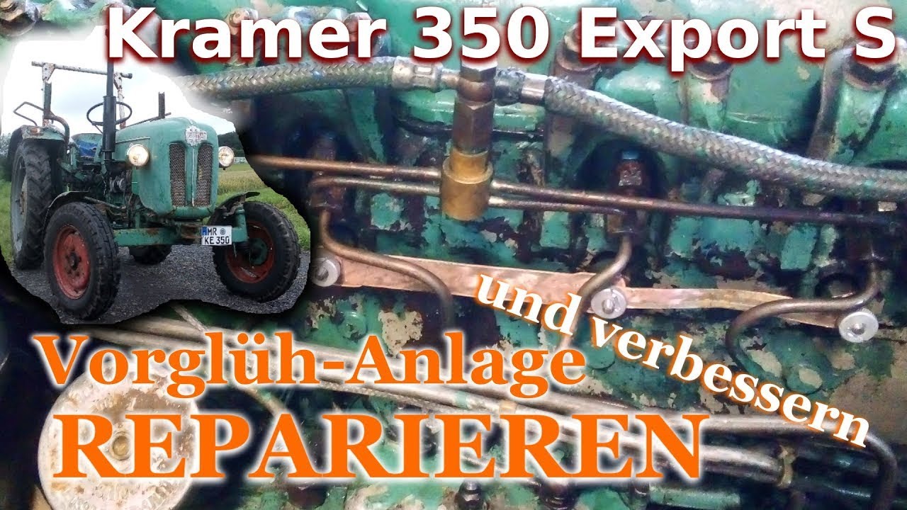 Vorglühanlage überarbeitet - Kramer 350 | Startprobleme beheben | hat es was gebracht?