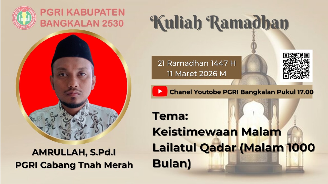 KULIAH RAMADHAN 21 | AMRULLAH, S.Pd.I. | PGRI Cabang Tanah Merah