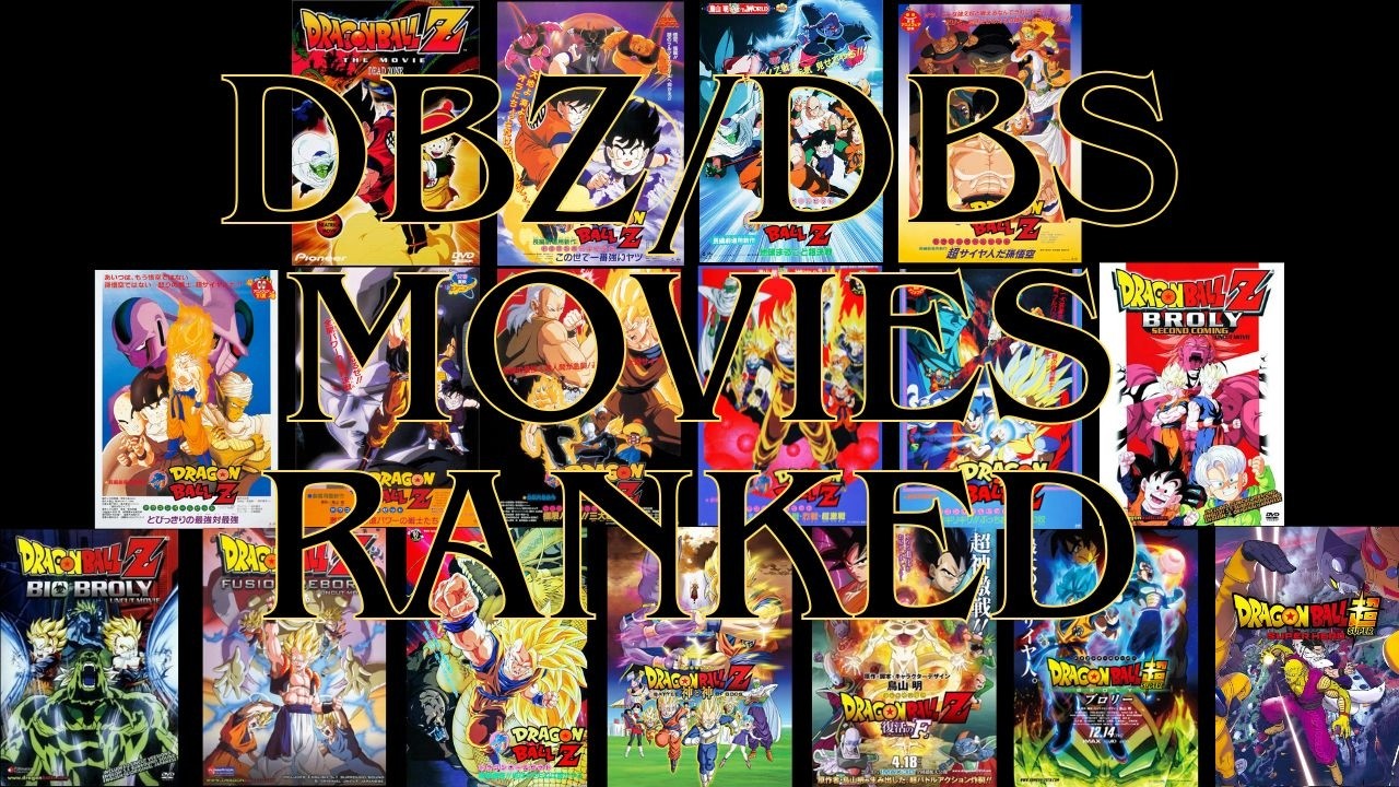 I Ranked All Of The Z And Super Movies. . .