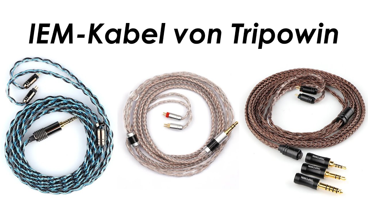 schmeißt eure standard IEM-Kabel weg! 3 IEM Kabel von Tripowin im Check
