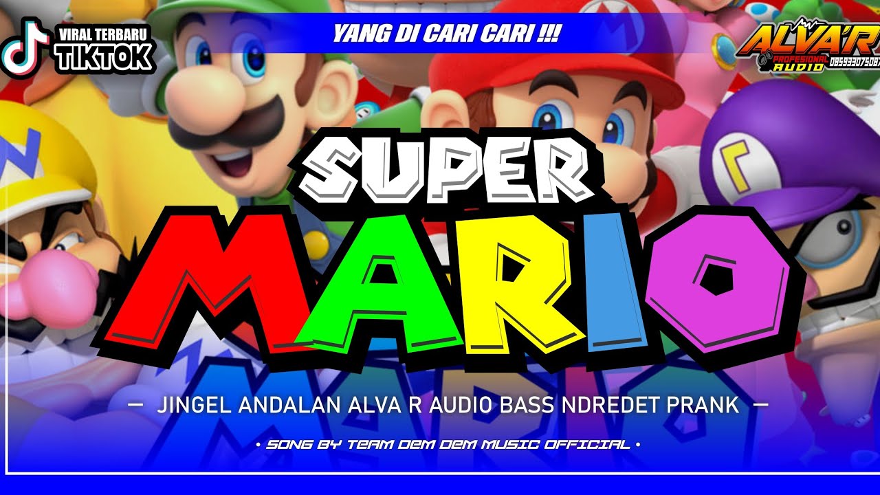 TRAP VIRAL MELODY SUPER MARIO X HEY MAMA ❗❗ ALVA'R AUDIO X TEAM DEM DEM OFFICIAL