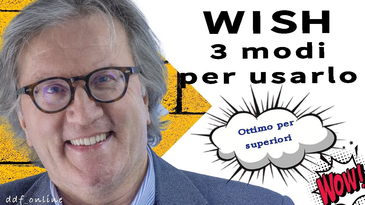 Come usare WISH in inglese - 3 modi