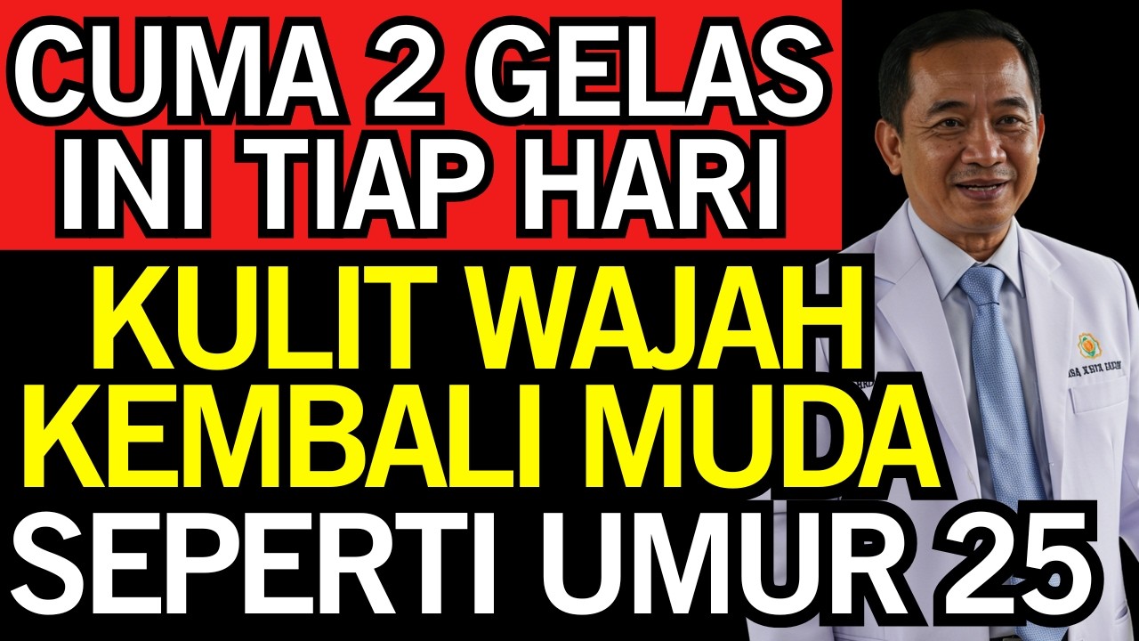 KERIPUT Flek HITAM & KULIT Kendur HILANG‼️2 Gelas INI Bikin WAJAH AWET MUDA LAGI‼️Kesehatan Lansia