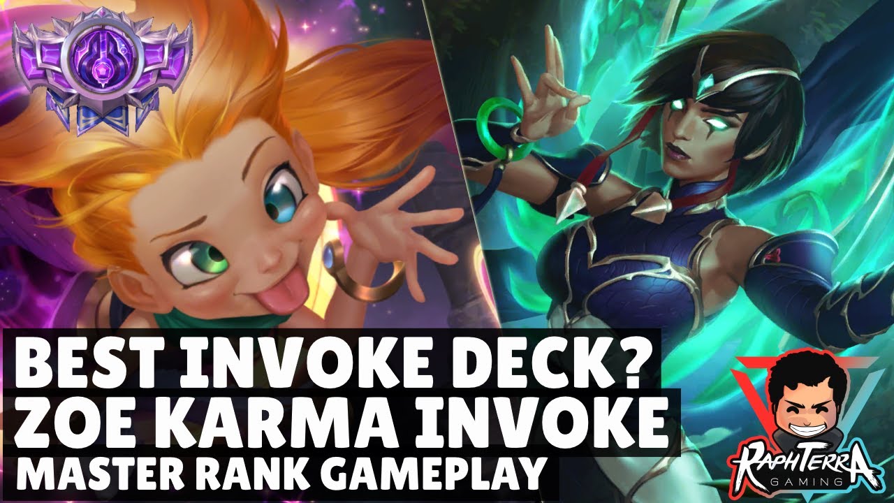 USE THIS TO BEAT TARGON DECKS! | Karma Zoe Invoke Deck | Legends of Runeterra Master Rank Gameplay