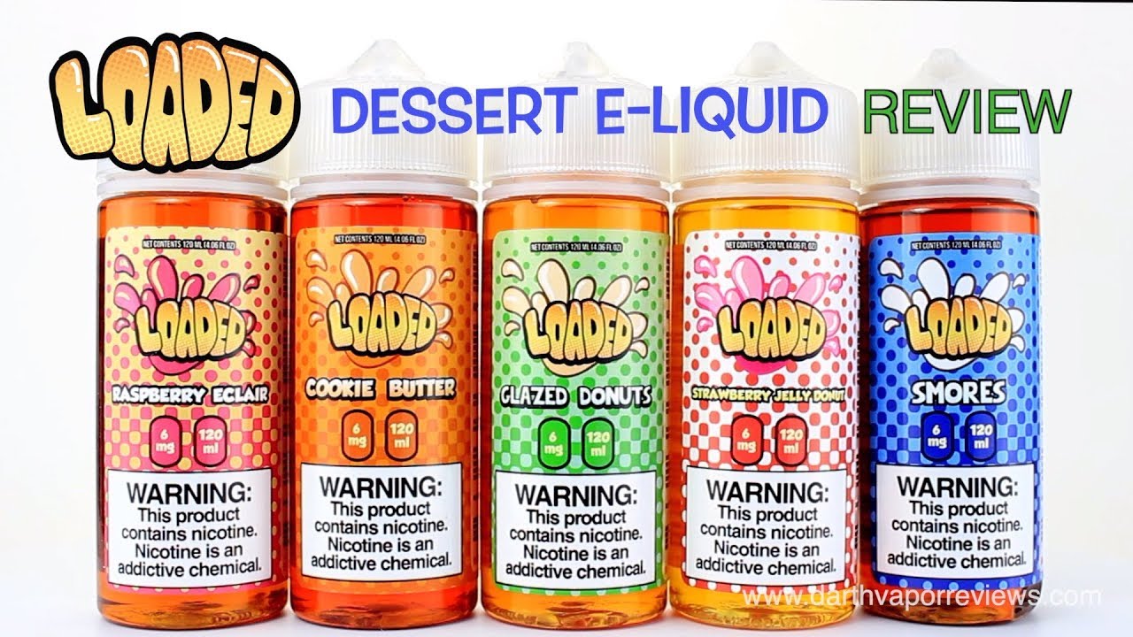 Loaded | Dessert E-Liquid Line | Review