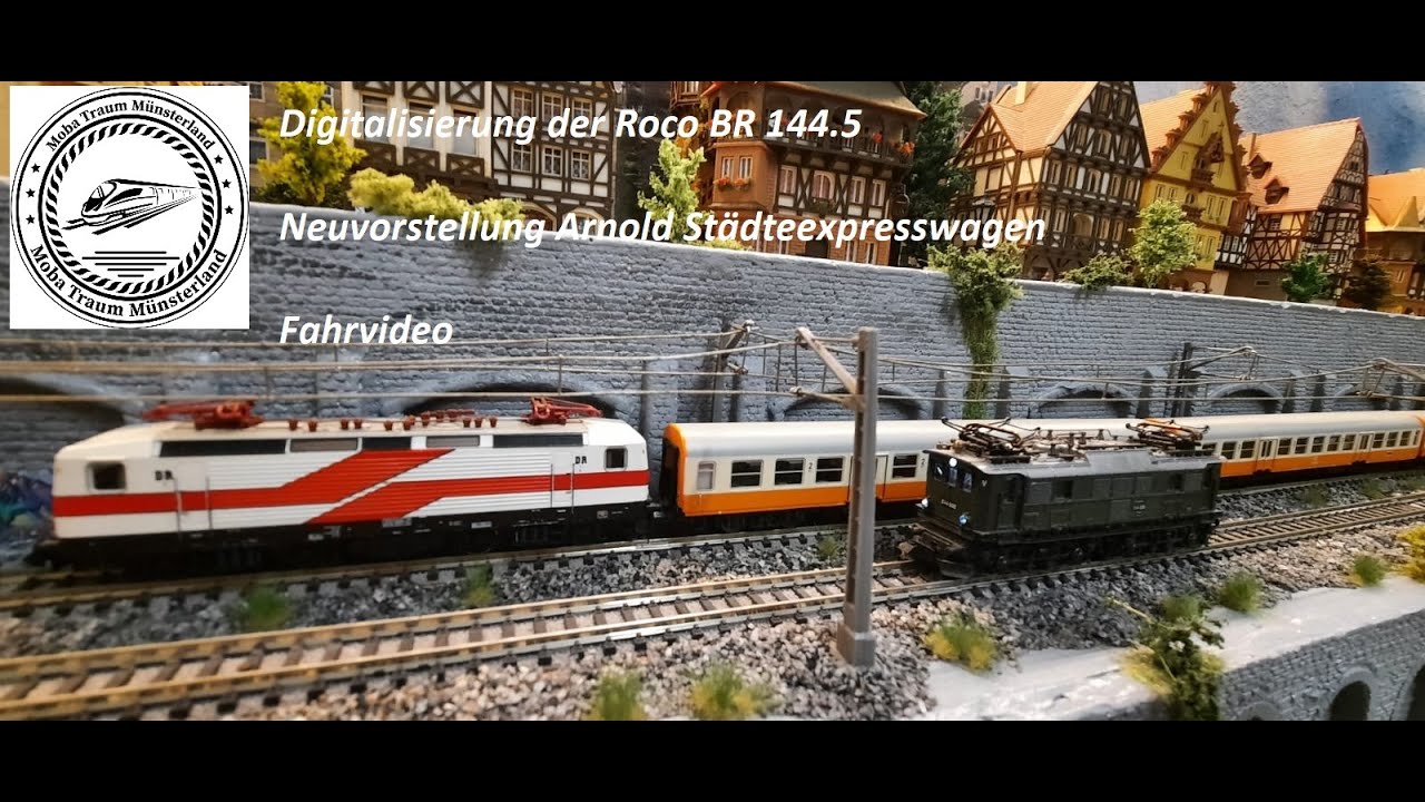 Modelleisenbahn Spur N Digitalisierung Roco BR 144.5, Arnold Städteexpress  & Fahrvideo