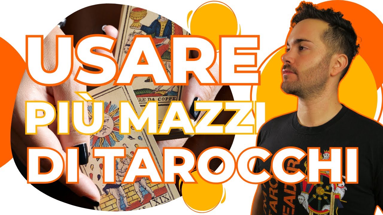 Usare Mazzi di Tarocchi Diversi