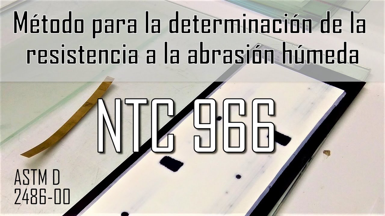 Resistencia a la Abrasión Húmeda 👨‍🔬 Prueba de laboratorio - NTC 966, ASTM D 2486-00
