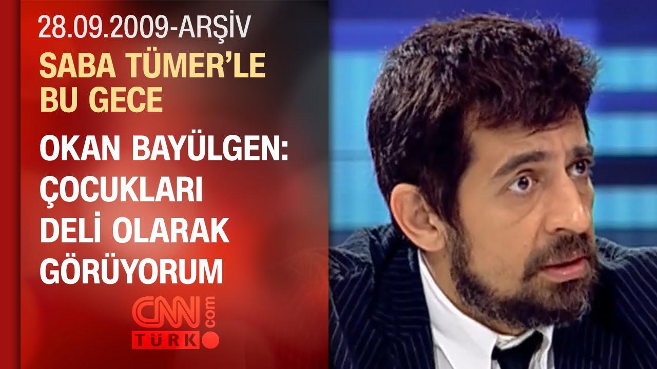 Okan Bayülgen: Eyvallahı olmayan bir kızım olsun isterim  - Saba Tümer'le Bu Gece - 28.09.2009