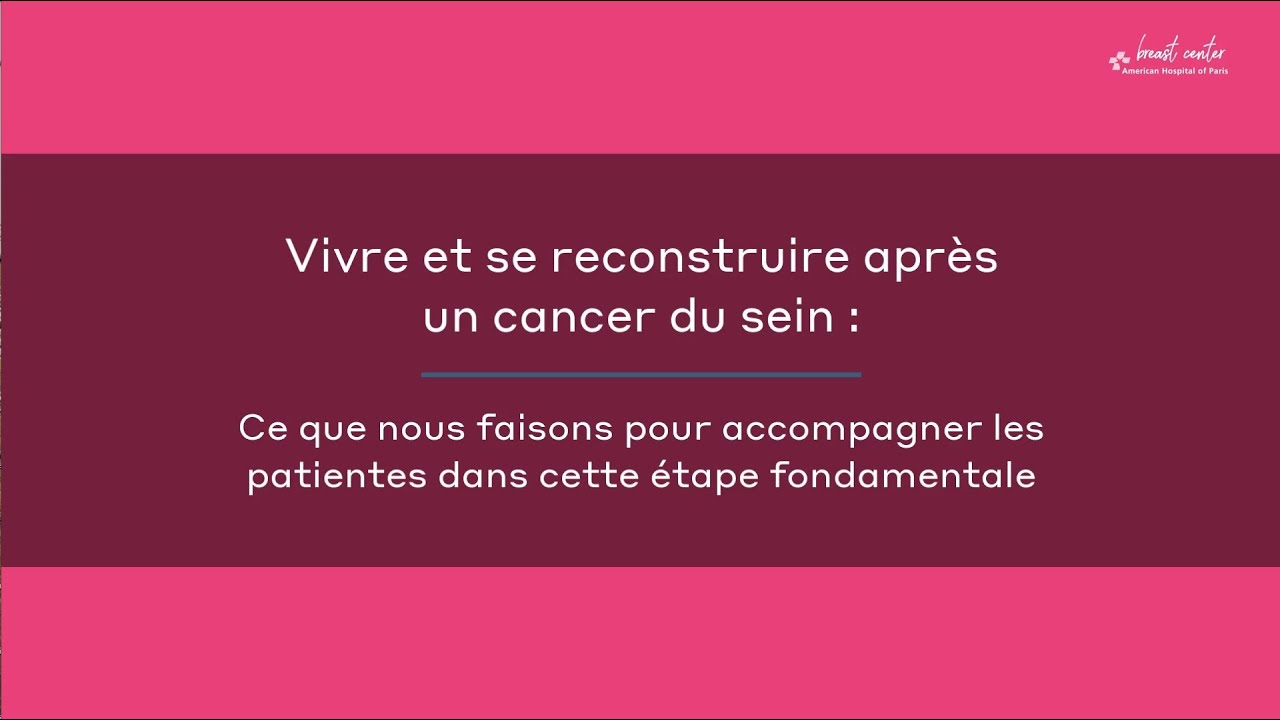 Vivre et se reconstruire après un cancer du sein