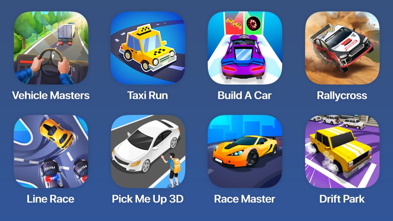 Vehicle Masters,Taxi Run,Build A Car,Rallycross,Line Race, Pick Me Up 3D,Race Master,Drift Park