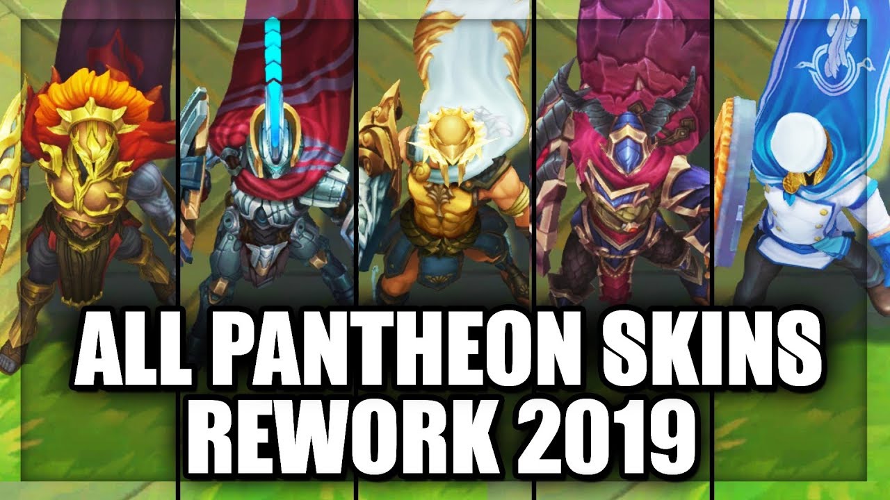 All Pantheon Skins Rework 2019 (League of Legends)