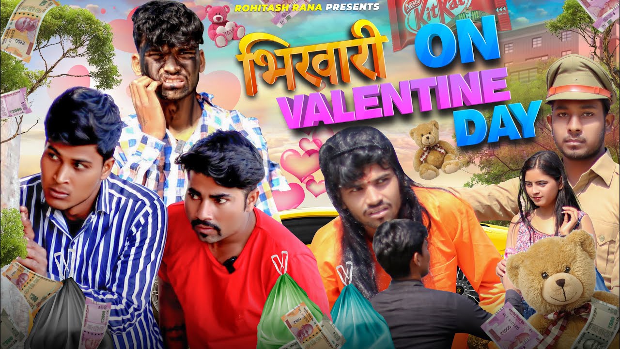 भिखारी का Valentines Day || भिखारी की Girlfriend || Rohitash Rana