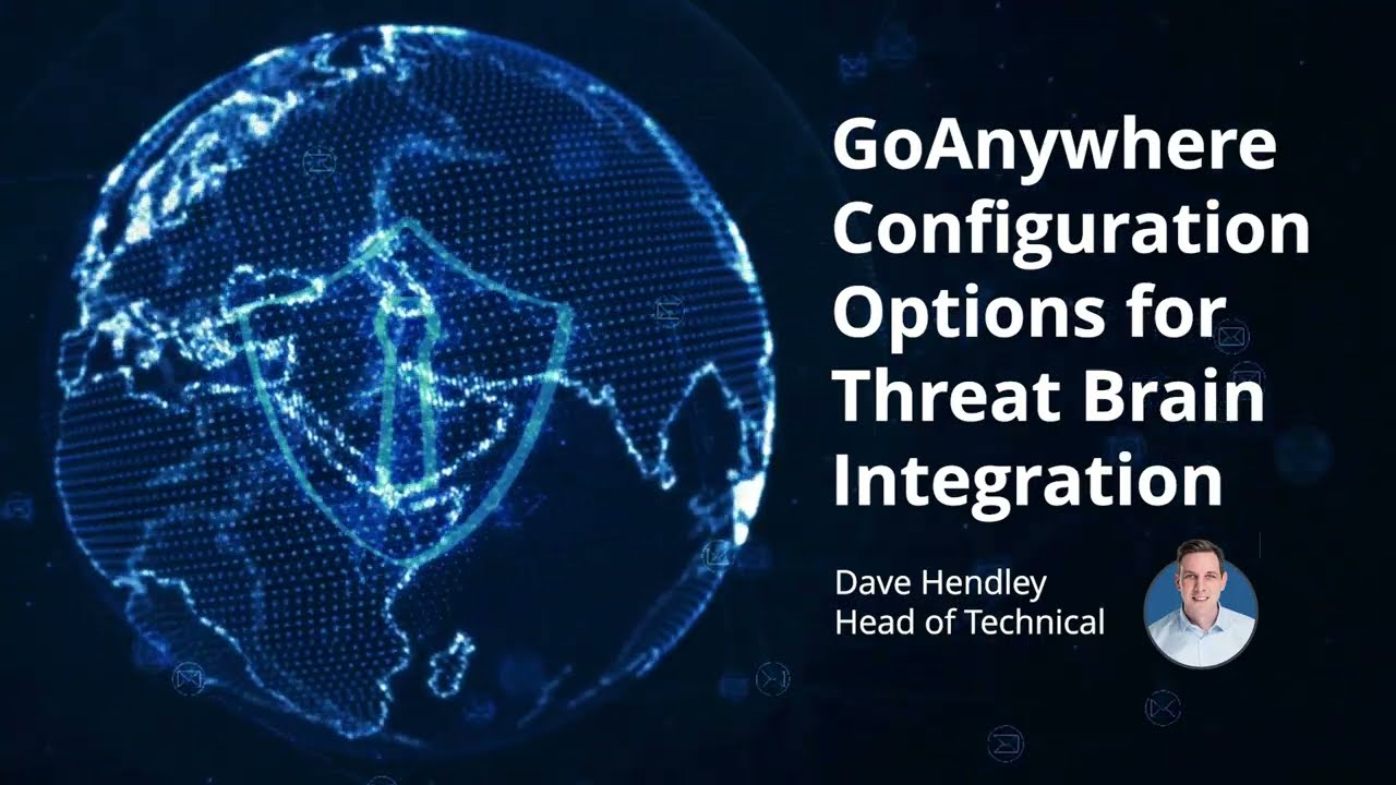 How to Configure Threat Brain with GoAnywhere MFT