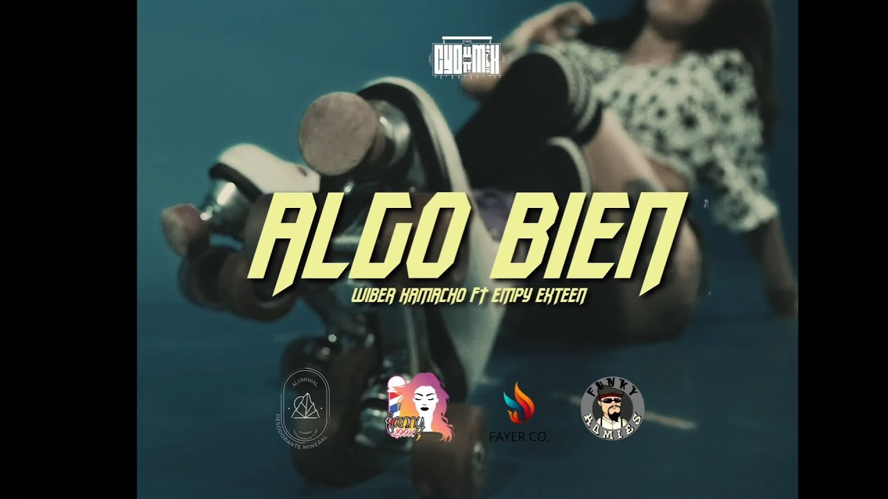 Wiber Kamacho - Algo Bien (Boombap Version) Ft. @empyexteen1  [V&iacute;deo Oficial]