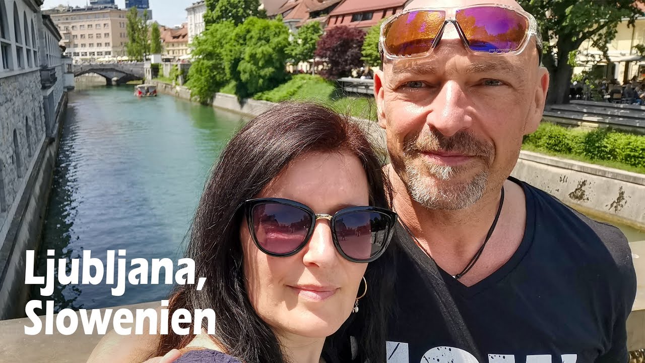 Zwischenstopp  in Ljubljana, Hauptstadt von Slowenien
