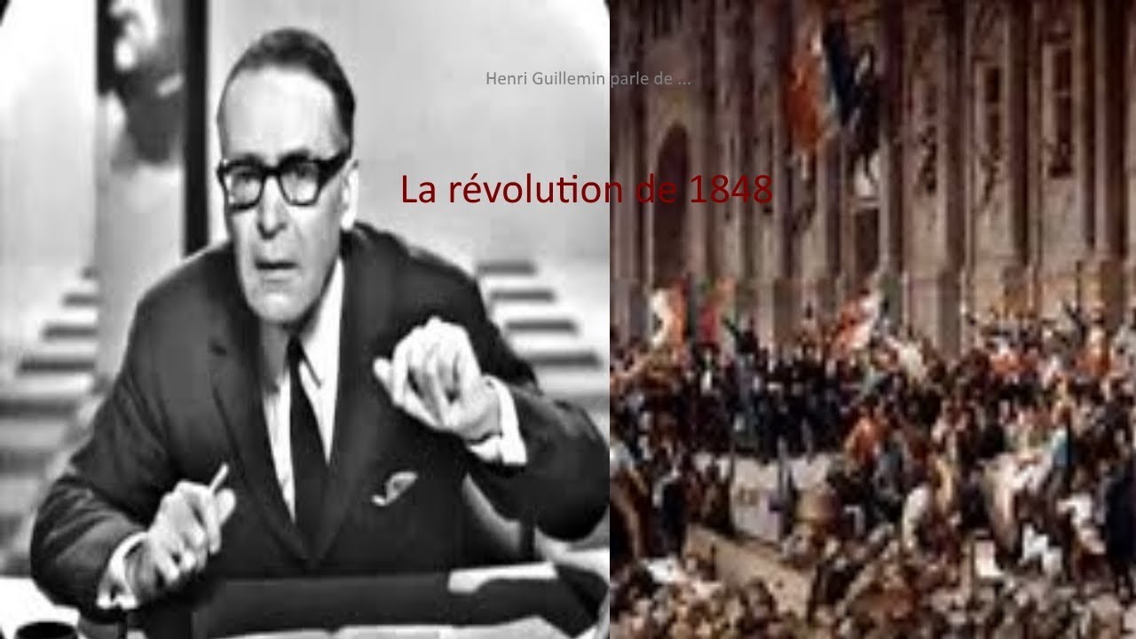 Henri Guillemin - La révolution de 1848 (Intégral)