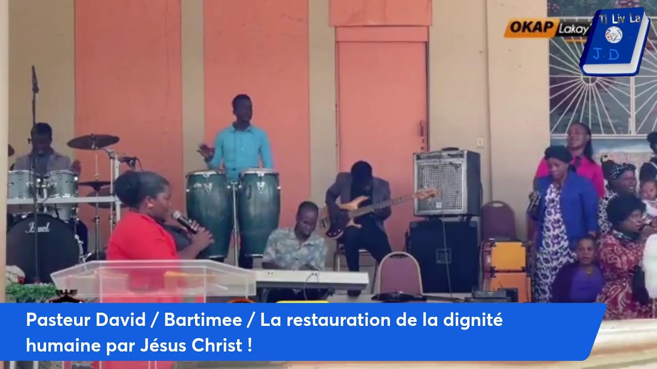 Pasteur David Jean / Bartimee / Marc chapitre 10 v 46-52 / La restauration de la dignité humaine