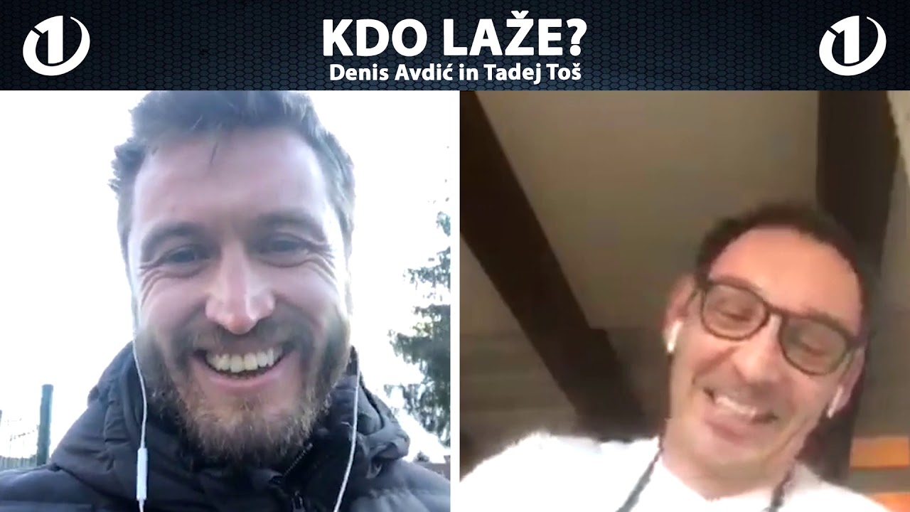 LAŽI MI: AVDIĆ vs. TADEJ TOŠ