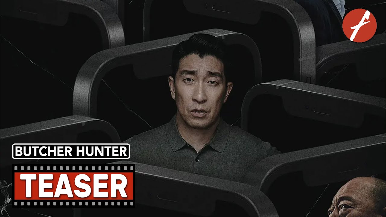 Butcher Hunter (2022) 猎屠 - Movie Teaser Trailer - Far East Films