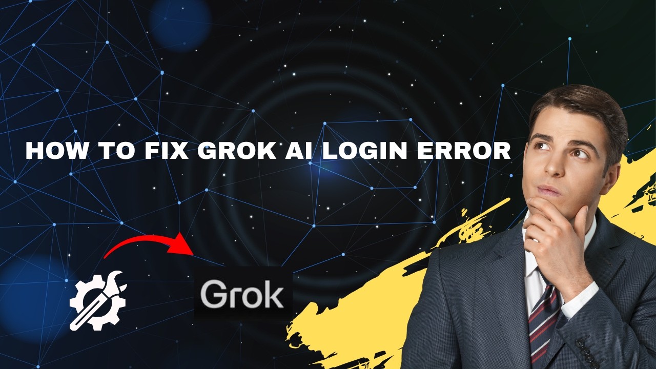 How to Fix Grok AI Login Error &ndash; 2026 Quick Troubleshooting Guide