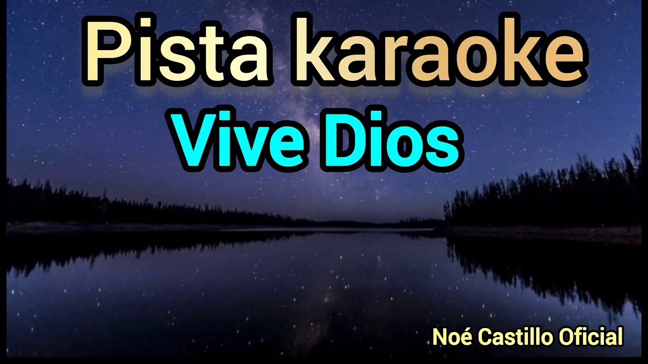Vive Dios pista karaoke Tony Sauceda 