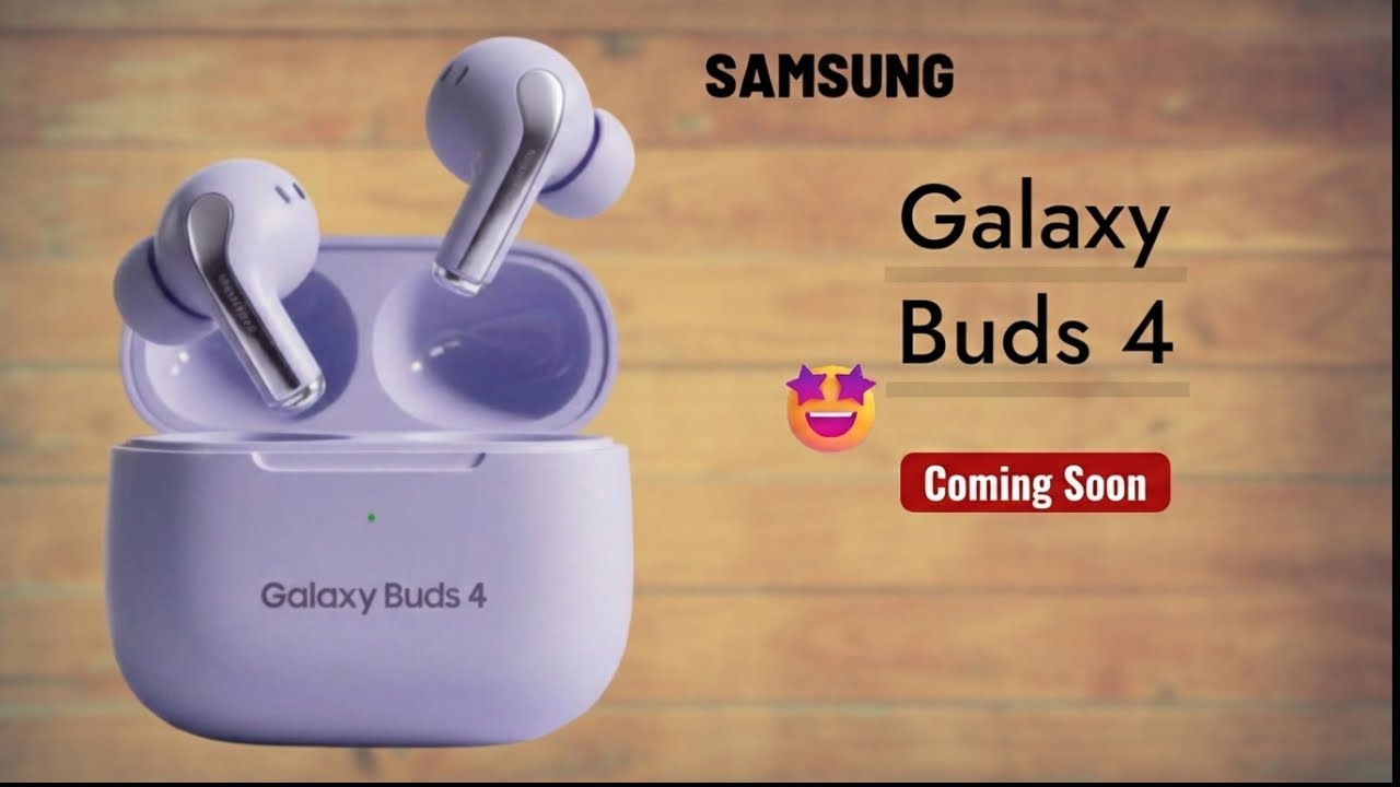 New Galaxy Buds 4 Leaks Reveal Surprising Features You’ll Actually Want