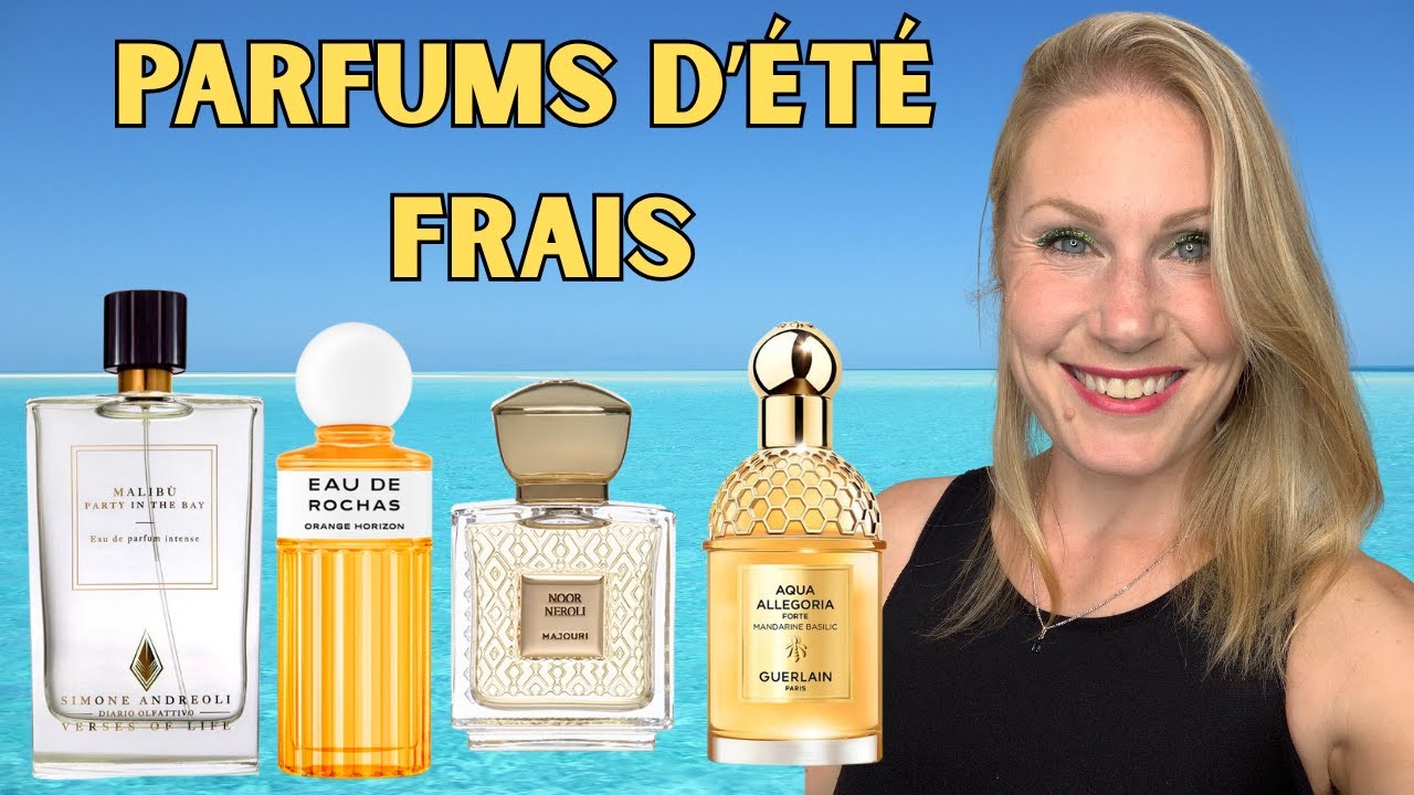 TOP 15 PARFUMS FRAIS POUR L'ETE ☀️ Tous budgets 😁 Solinotes, Rochas, Zara, Guerlain,...